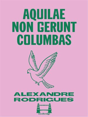 cover image of Aquilae non gerunt columbas